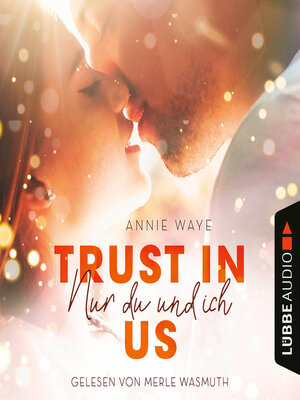 cover image of Trust in Us--Nur du und ich